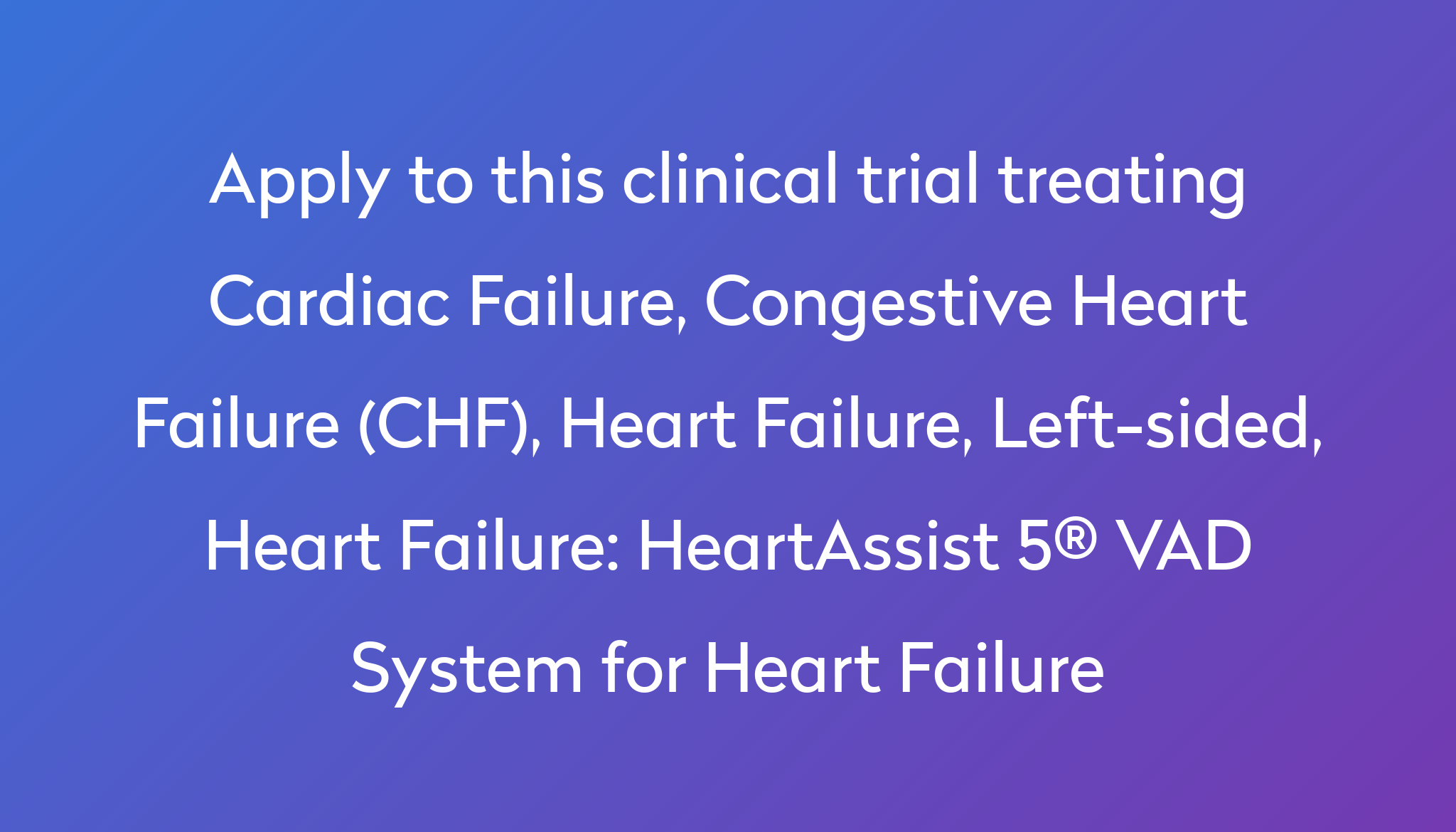 heartassist-5-vad-system-for-heart-failure-clinical-trial-2023-power